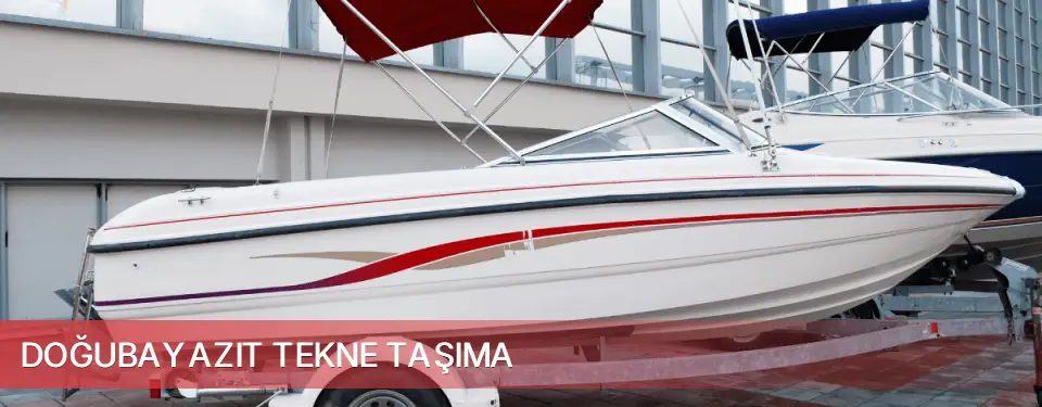 Doğubayazıt İlçemi Tekne Taşıma